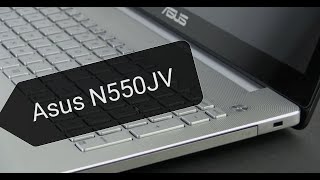 Asus N550JV asus N series intel core i7 4700 hq 16gb of ram 04gb nvidia Gt 750m quick review
