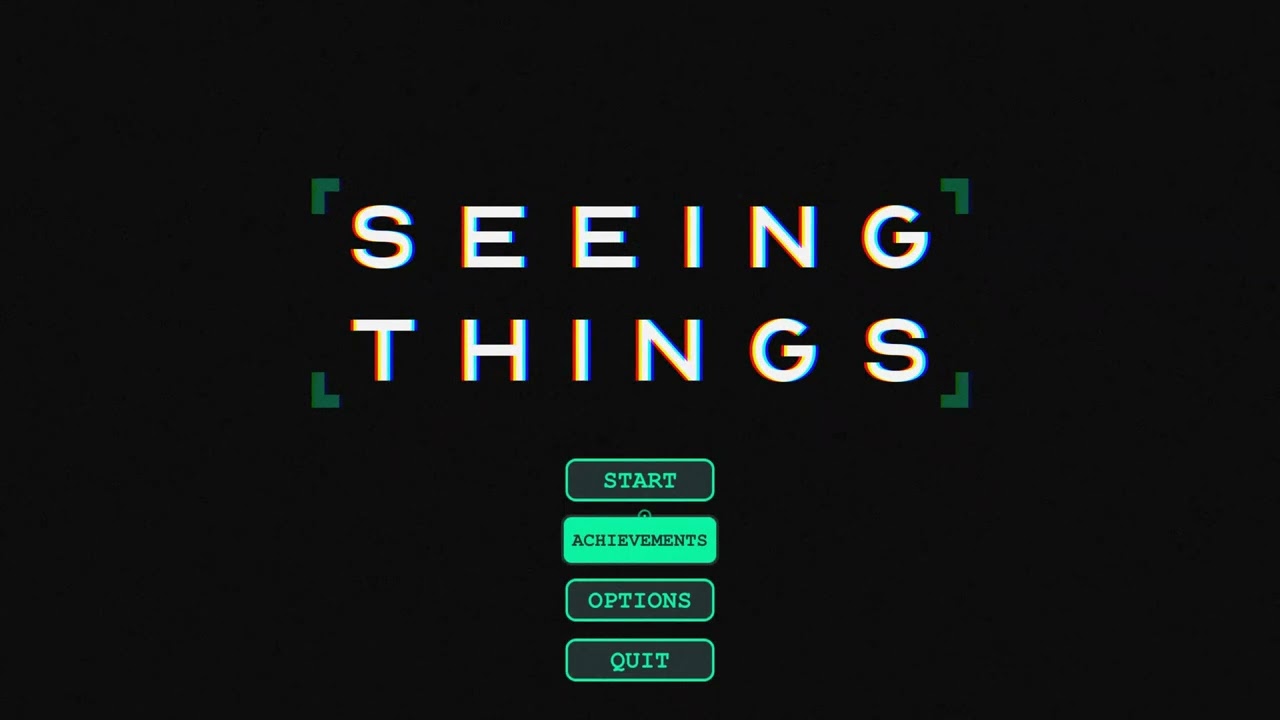 Seeing Things Main Menu Theme