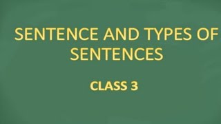Types of sentenceskinds of sentencestypes of sentences for class- 3@neesansstudycorner