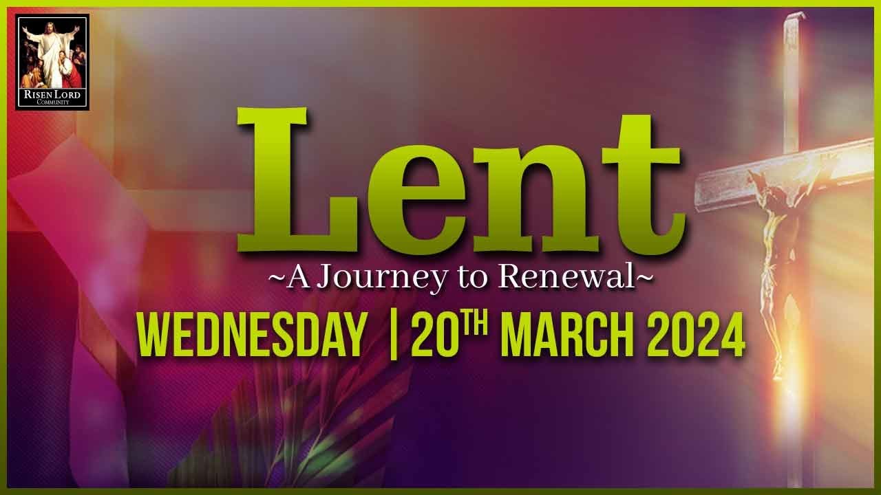 CRL | Lenten Reflections Day 25| 20th March 2024 | Errol Johnson