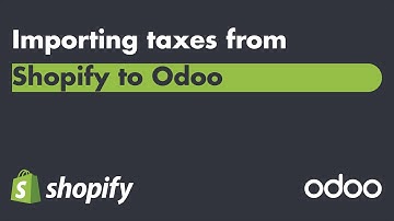 Odoo & Shopify KB: Import of Taxes
