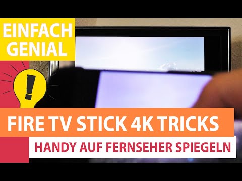 Fire TV Stick (4k) Handy spiegeln - Smartphone mit Fire TV Stick verbinden (einfache Anleitung)