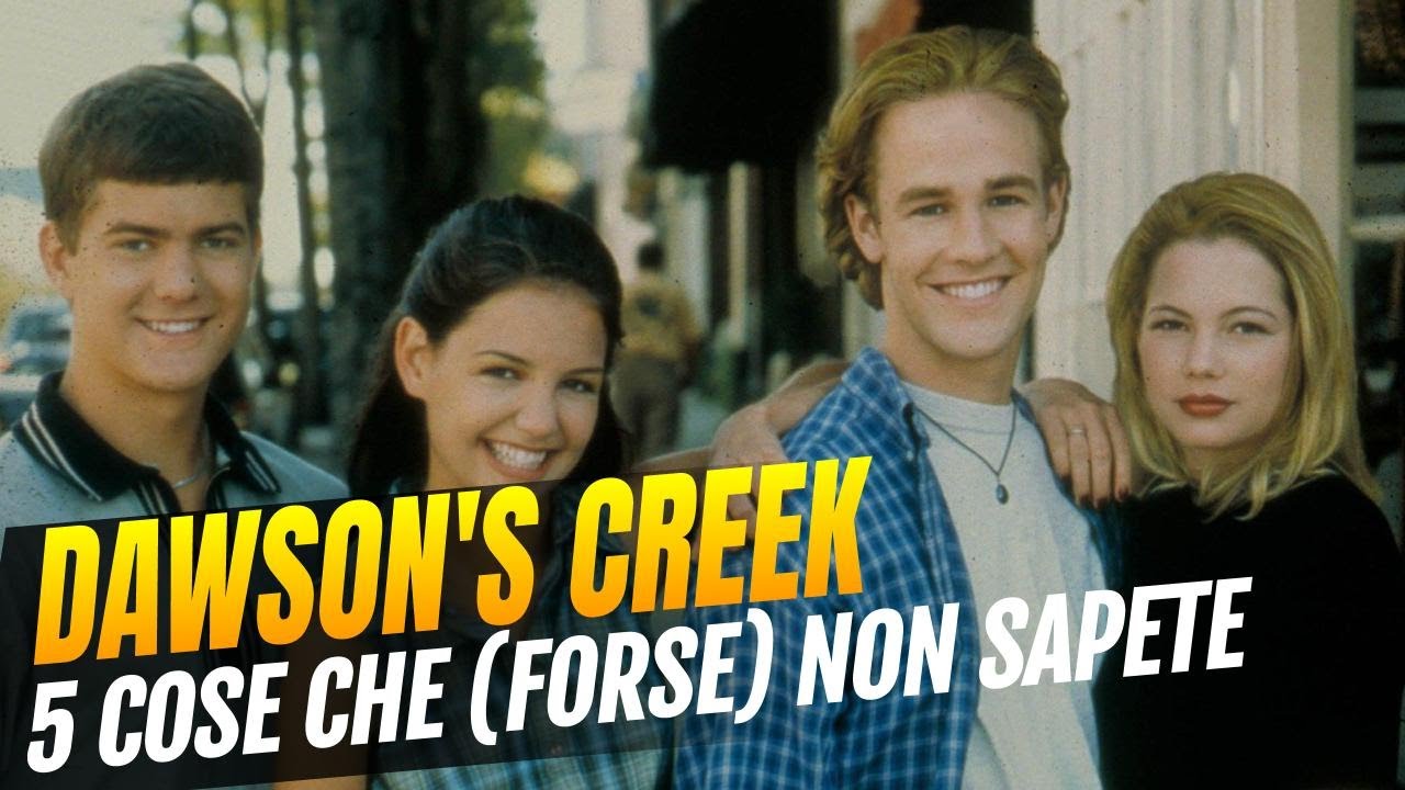 Dawson's Creek - 5 cose che (forse) non sapete sul teen drama simbolo di una generazione