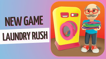 New Release - Hyper - Hybrid Casual - Laundry Rush - Gameplay Walkthrough (iOS & Android)