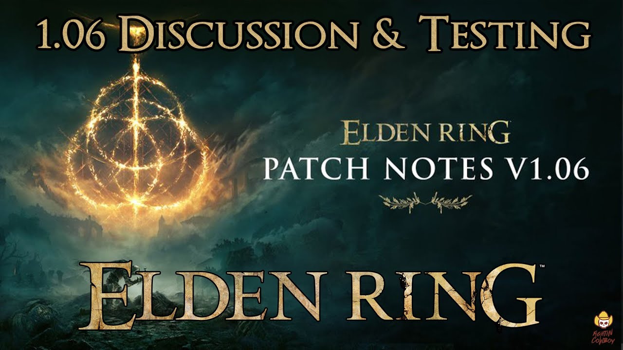 Elden Ring - Patch 1.06 Discussion - HUGE Patch for PvP. Balance & Quality  of Life Updates!! - YouTube