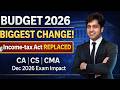 Union Budget 2026: Income-tax Act 2025 Replaced | What Are Corporate Mitras? | CA CS CMA