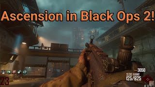 Ascension in BO2! T6-Mod (Black Ops 3 Modding)