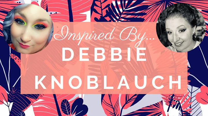 Inspired By...Debbie Knoblauch | In Collaboration ...