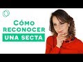 Sectas – características y estrategias