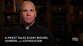 A Priest Talks Scary Movies, Horror, and Catholicism
