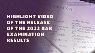Highlight video of the release of the 2022 Bar Examination results