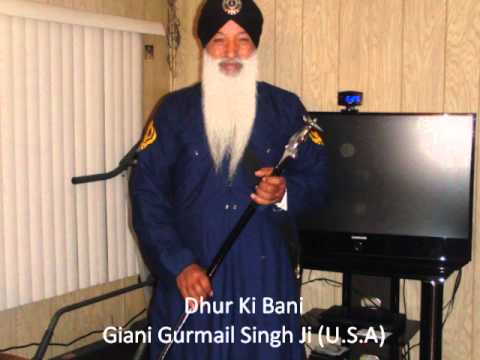 dhur-ki-baani---katha-(giani-gurmail-singh-ji-u.s.a)