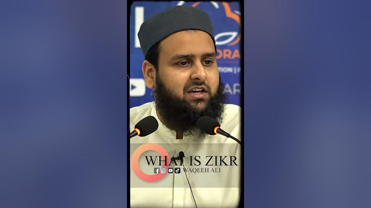 what-is-zikr-short-reminder-by-ustaaz-waqeeh-ali-zikr-ibntaymiyyah