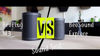 BOTF | BeoSound Explore VS BeoPlay M3 | Sound Test