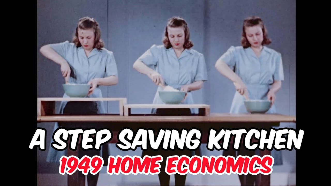 A Step Saving Kitchen 1949 Home Economics Film YouTube