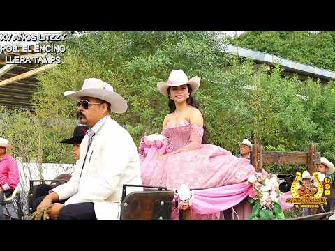 2DA PARTE XV AÑOS LITZZY POB EL ENCINAL LLERA TAMAULIPAS 1
