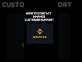 How to Contact Binance customer Support in 15 Seconds