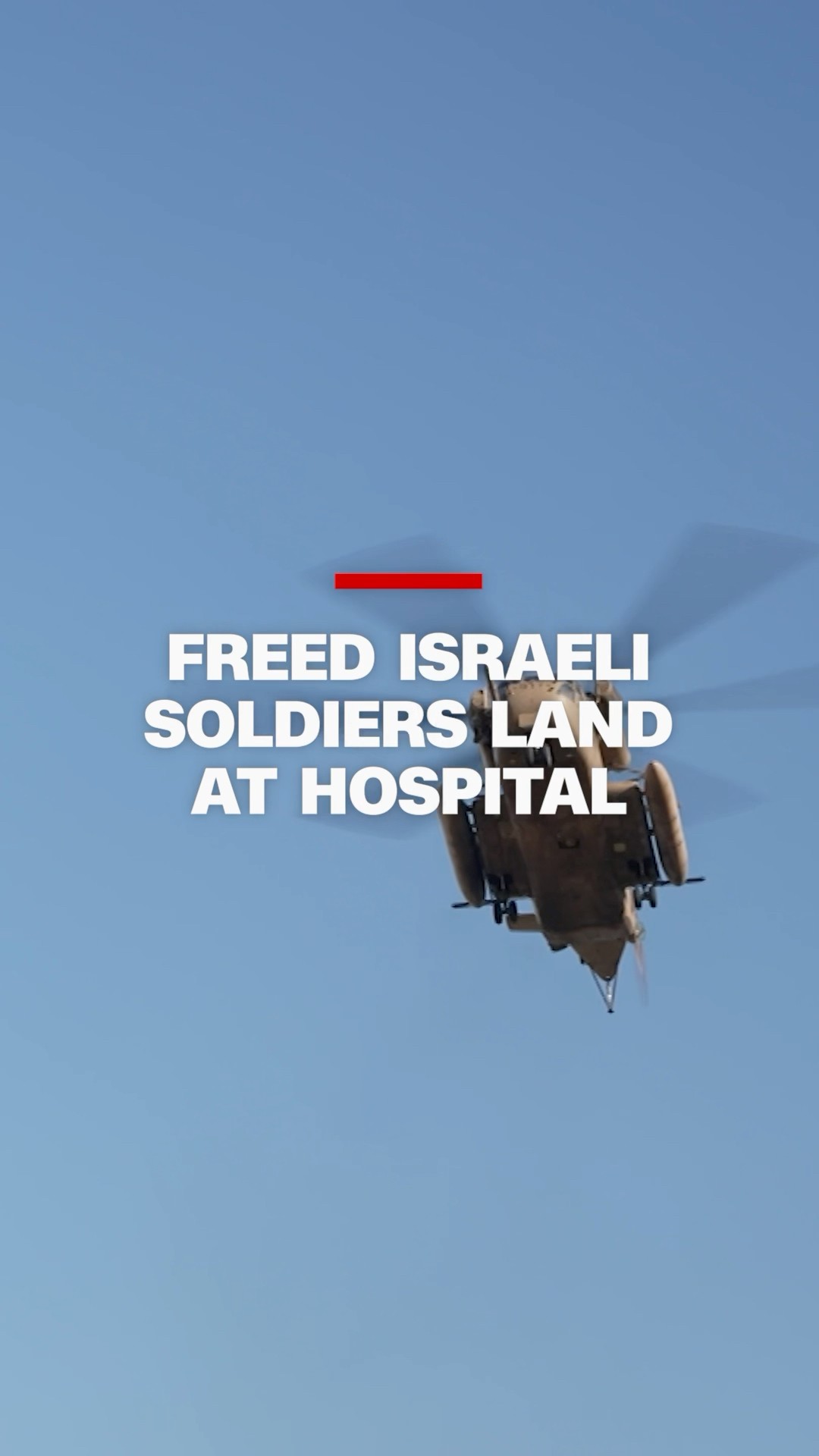 Freed Israeli soldiers land at hospital