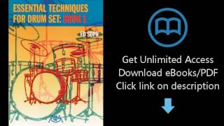 Download Essential Techniques for Drum Set: Book 1 [P.D.F]