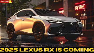 FINALLY 2025 Lexus RX Hybrid Unveiled - The Best Luxury SUV!