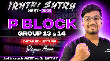IRUTHI SUTRU ❤️‍🔥 || P BLOCK [group 13&14] || CLASS 11|| GUNSHOT || CHEMISTRY ||NEET 2025 || BMNT 💙