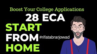 Boost Your College Applications: Top 28 Extracurricular Activities At Home! || @RifatAbrarJowad