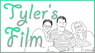 Tyler's Film