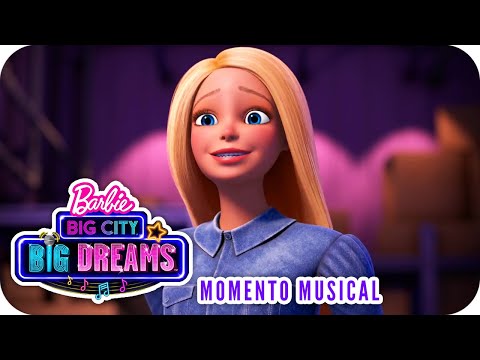 Trabajar | Momento Musical | Barbie™ Big City, Big Dreams™