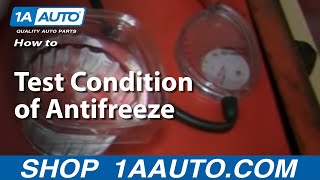 How to Test Condition of Antifreeze - Freezing & Boiling Points