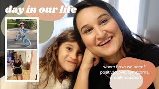 DAY IN OUR LIFE VLOG | updates, covid symptoms, bike ride, cleaning and daily workout