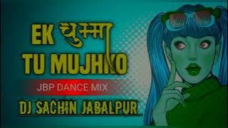 Ek Chumma Tu Mujhko Udhar De De _ Dhol mix bass || Dj sachin jbp ||