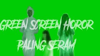 greenscreen kuntilanak,pocong,paling seram terbaru