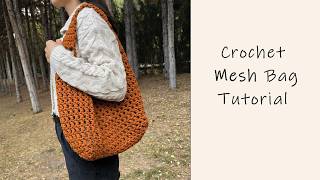 Crochet Mesh Tote Bag Tutorial