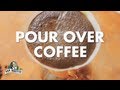 Pour over coffee