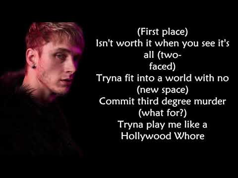 Machine Gun Kelly - Hollywood Whore Lyrics ||Ohnonie