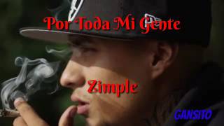 Zimple - Por Toda Mi Gente [Link De Descarga]