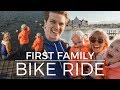 FIRST FAMILY BIKE RIDE