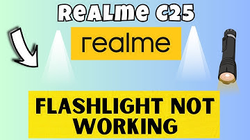 How to Fix Flash Light Not Working Problem Realme C25
