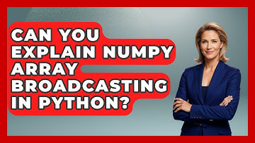 Can You Explain NumPy Array Broadcasting In Python? - Python Code School