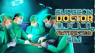 Surgeon doctor 2018: Virtual job sim #1 screenshot 3