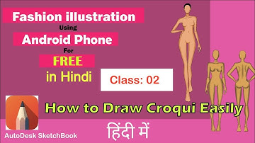 Fashion illustration using auto desk sketchbook in HINDI| Part 2| How to draw croqui हिंदी में