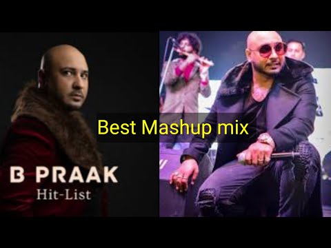 Best Of B-Praak | |B-Praak Famous Song | Mashup Hindi Punjabi song | #viral #music