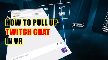 How to get your Twitch chat in VR