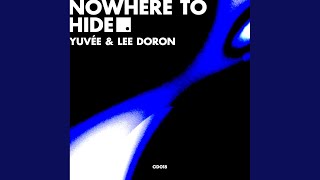 Nowhere To Hide (Extended Mix)