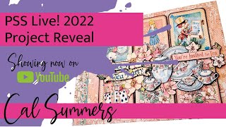 PSS Live! Retreat 2022 Project Reveal