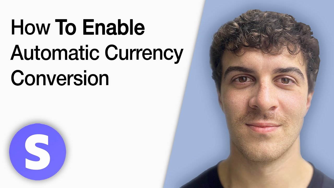 how-to-enable-automatic-currency-conversion-in-stripe-2025-full-guide