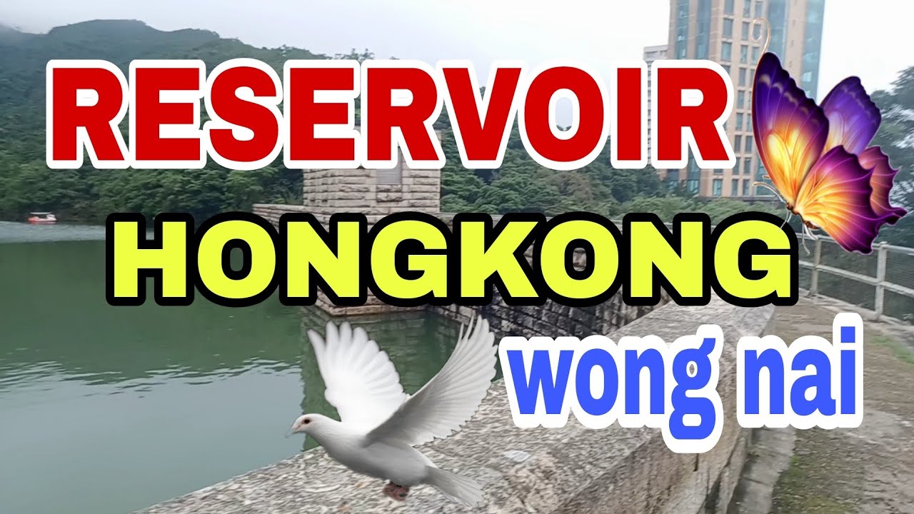 RESERVOIR HONGKONG