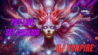 DJ Vonpire - Live PSYTRANCE Set CCXXXIII