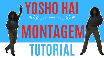 Yosho Hai Montagem* EASY DANCE TUTORIAL (beginner friendly)