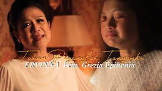 Tuhan Peganglah Tanganku - Ervinna Feat Grezia Epiphania [ ]